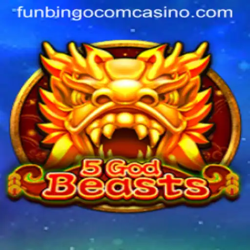 Discover the Exciting World of 5GodBeasts at Funbingo Com Casino