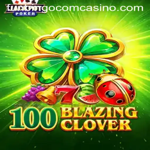 Exploring the Thrills of 100BlazingClover at Funbingo Com Casino
