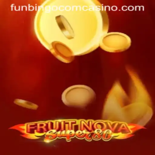 Exploring FruitNovaSuper80 at Funbingo Casino