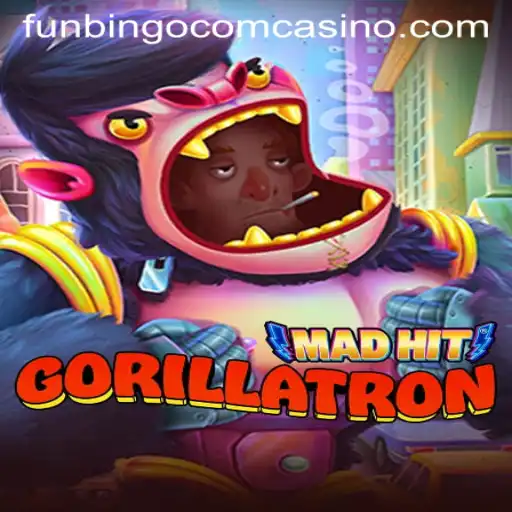 Discover the Exciting World of MadHitGorillatron at Funbingo Com Casino