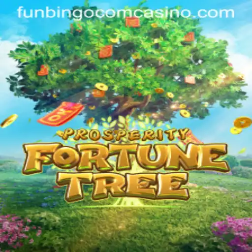 Explore ProsperityFortuneTree: A Thrilling Journey into the World of FunBingo's Casino Games