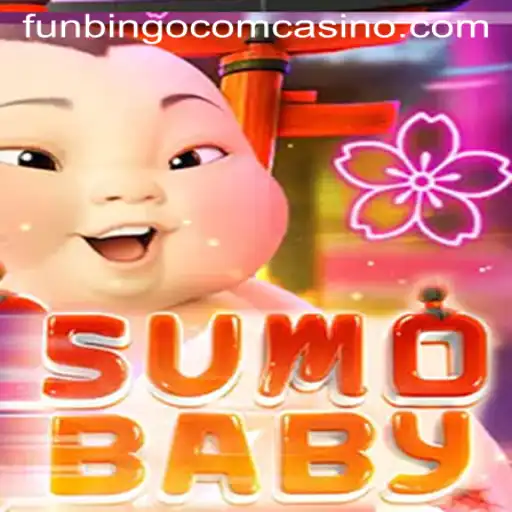 Exploring the Exciting World of SumoBaby at Funbingo Com Casino