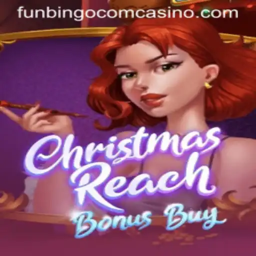 Exploring the Festive World of ChristmasReachBonusBuy at FunBingo Com Casino