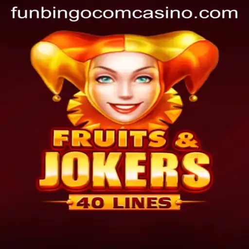 Exploring the Thrills of FruitsAndJokers40 at Funbingo Com Casino