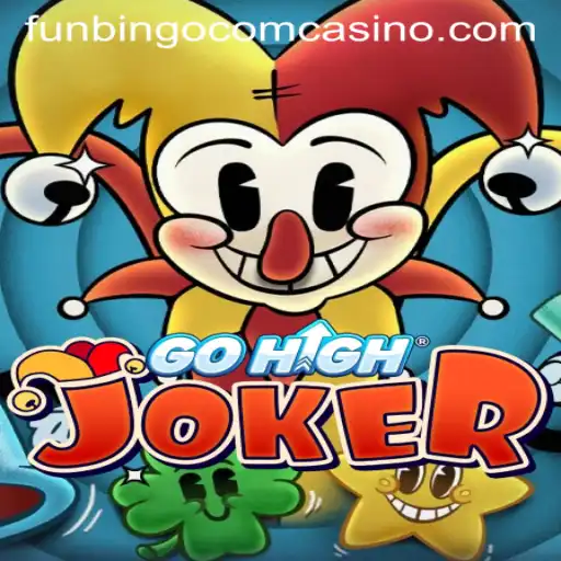 Immerse Yourself in the Exciting World of GoHighJoker at Funbingo Com Casino