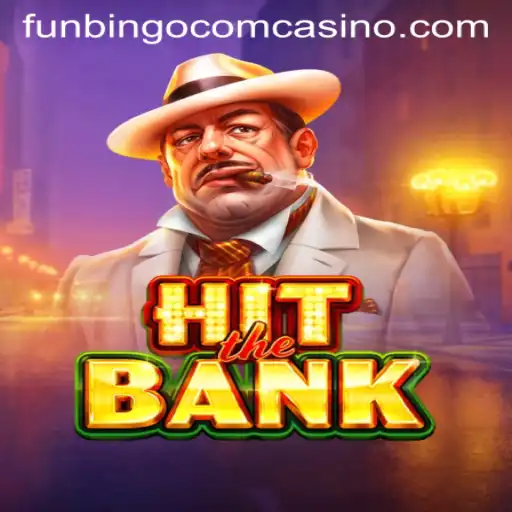 Exploring the Exciting World of HitTheBank at Funbingo Com Casino